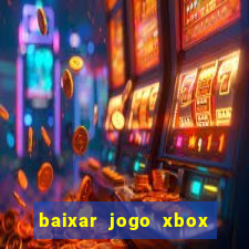 baixar jogo xbox 360 rgh